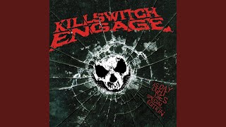 Video thumbnail of "Killswitch Engage - This Fire"