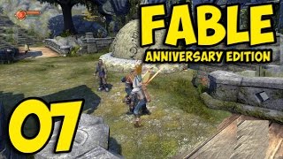 Fable Anniversary ➤ Let's Play Gameplay - Part 7 ( PC Walkthrough )
