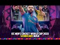 Icc cricket world cup 2023  scorecard music