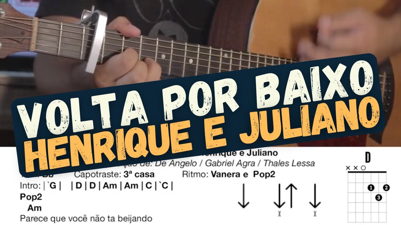 Volta Por Baixo - Henrique e Juliano