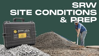 Segmental Retaining Wall - Site Conditions &amp; Prep