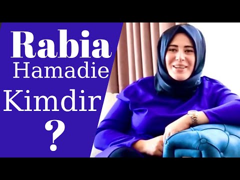 Rabia Hamadie Kimdir?