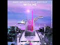 Marc Benjamin Feat Daecolm With Me Original Mix Official Audio Marc Benjamin Feat Daecolm With Me Original Mix Official Audio