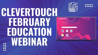 February 2025 Clevertouch Education Webinar