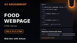 HTML Assignment #2: Build a Food Webpage from Scratch (Images, Lists & Formatting) #html #webdev
