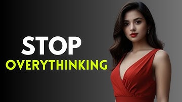 10 STOIC Ways to STOP OVERTHINKING | Stoicism