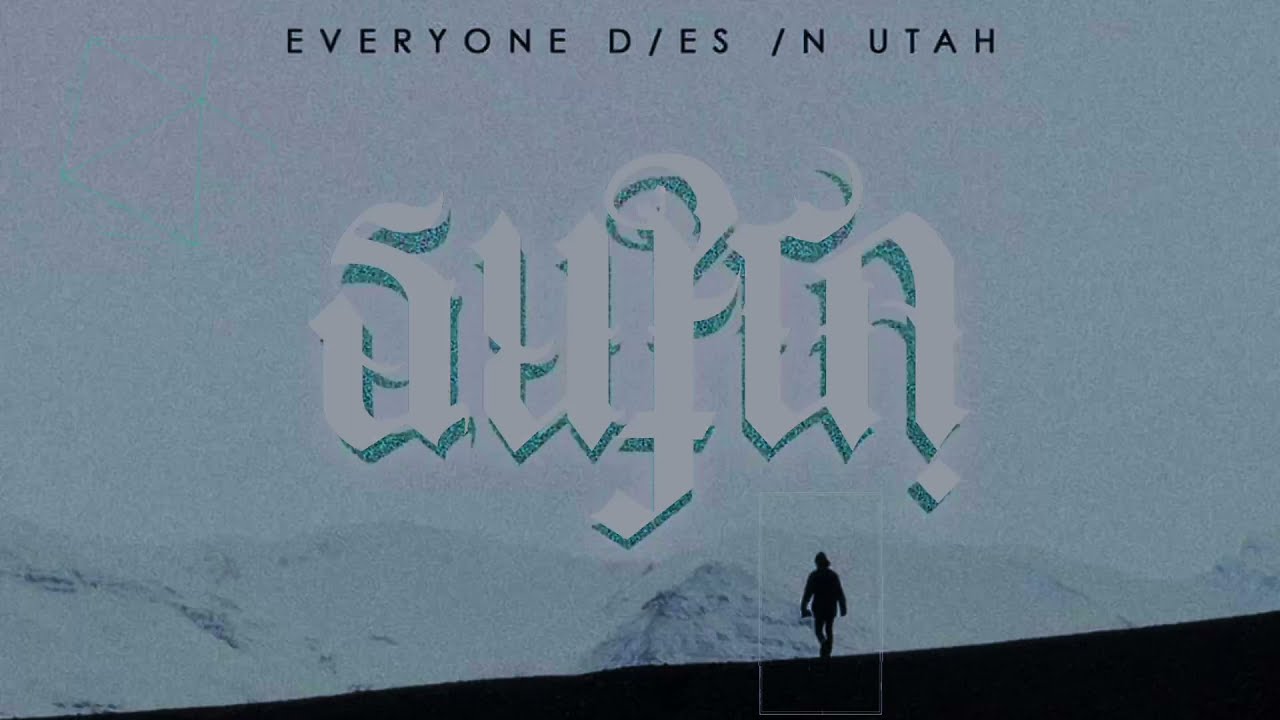 Watch EVERYONE DIES IN UTAH - Hacksaw (Official Audio) on YouTube Watch EVERYONE DIES IN UTAH - Hacksaw (Official Audio) on YouTube