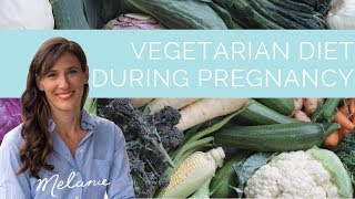 Vegetarian diet during pregnancy: is it safe?