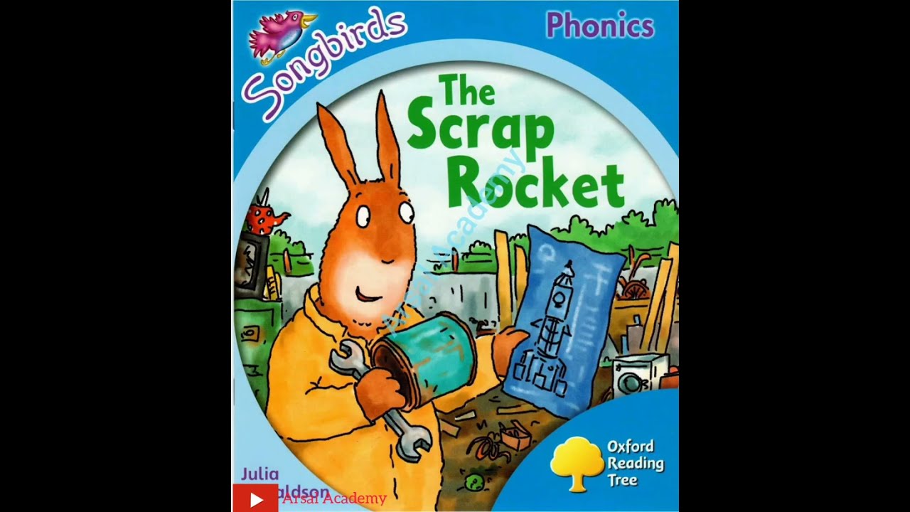 The Scrap Rocket 🚀 | Story Book for kids by Oxford Reading Tree @Arsal Academy