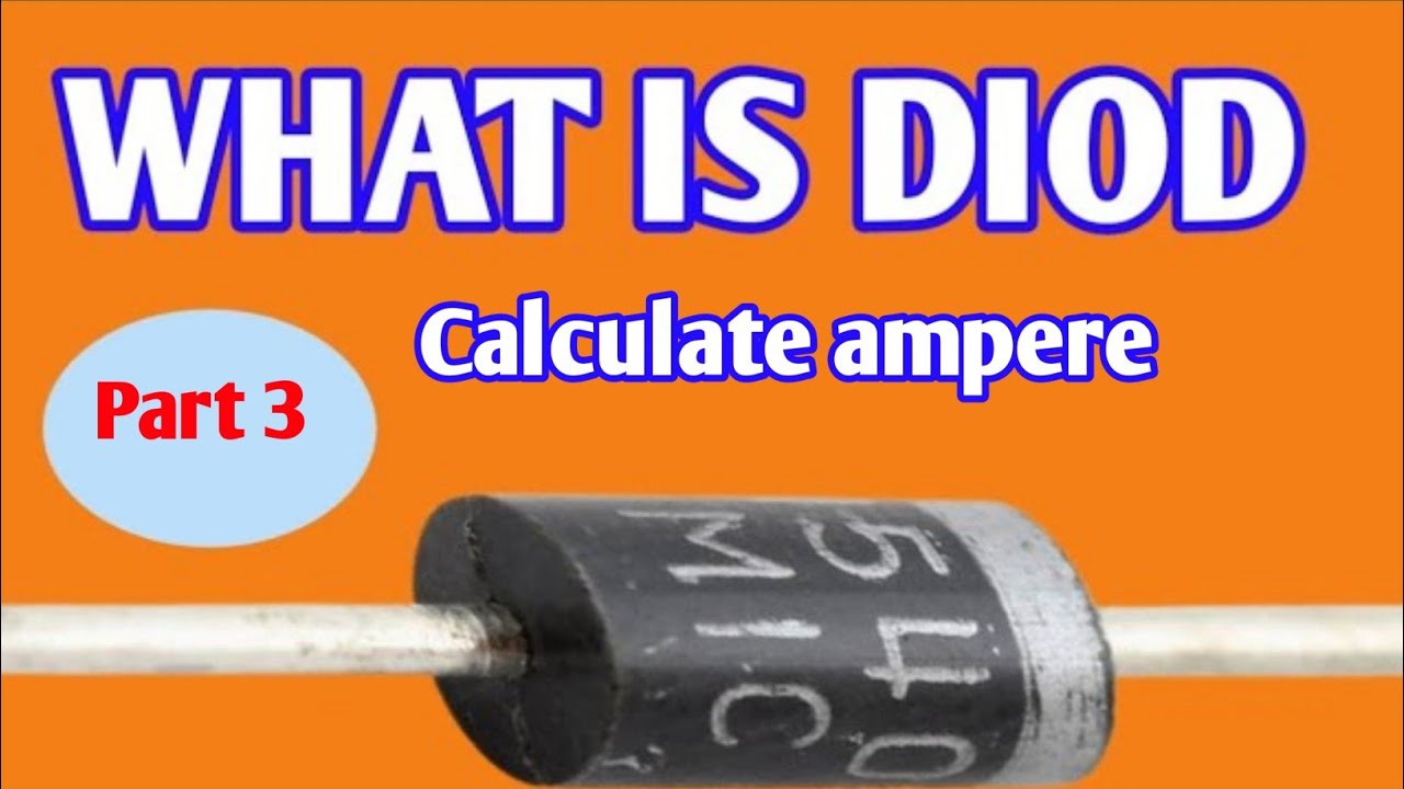 How To Calculate Ampere In Diode Diod Ki Ampere Chake Keise Check Kare how-to-calculate-ampere-in-diode-diod-ki-ampere-chake-keise-check-kare