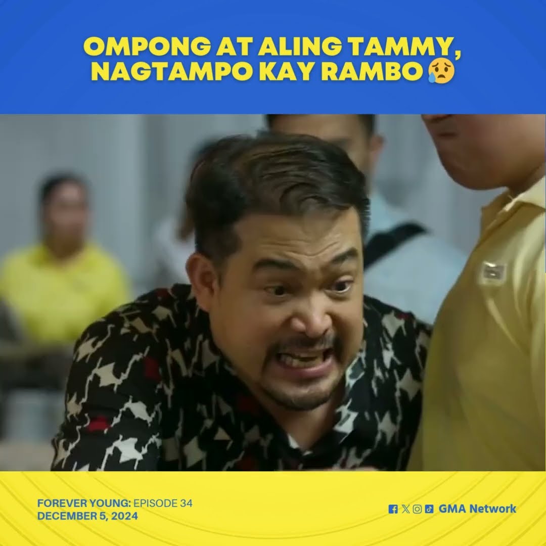 Forever Young: Ompong at Aling Tammy, nagtampo kay Rambo! (Episode 34)