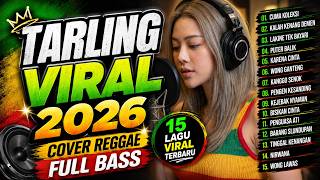 KUMPULAN TARLING REGGAE TERBARU ENAK BUAT NYANTAI DAN PERJALANAN | VIRAL 2026