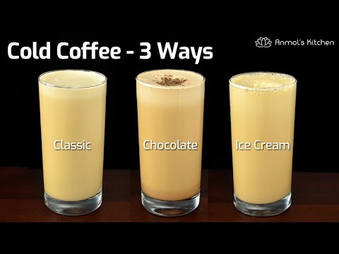 3 COLD COFFEE Recipes - CLASSIC, CHOCOLATE & ICE CREAM | Summer Iced Coffee Drink | AnmolsKitchen