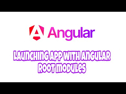Launching your app with Angular root module