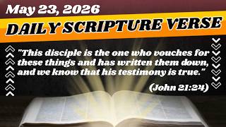Daily Verse - 'we know that this disciple's testimony is true.’' – John 21.16