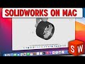 How to Run SOLIDWORKS on MAC