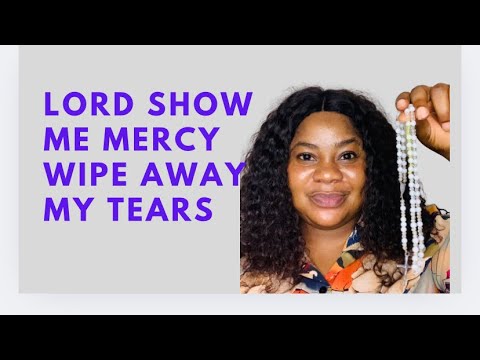 OH LORD SHOW ME MERCY,WIPE AWAY MY TEARS | HOUR OF DIVINE MERCY PRAYER ...