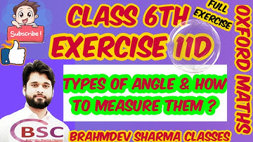Class 6 exercise 11D | Different types of angles | Oxford math | Brahmdev Sharma Classes