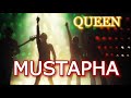 Queen Mustapha Remastered Audio 2011