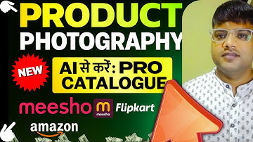 “Product Photography AI से करें: Pro Catalogue for Meesho, Amazon & Flipkart !