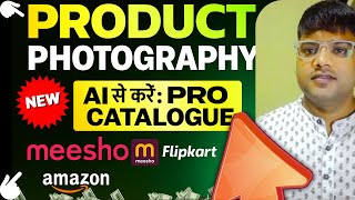 “Product Photography AI से करें: Pro Catalogue for Meesho, Amazon & Flipkart ! screenshot 4