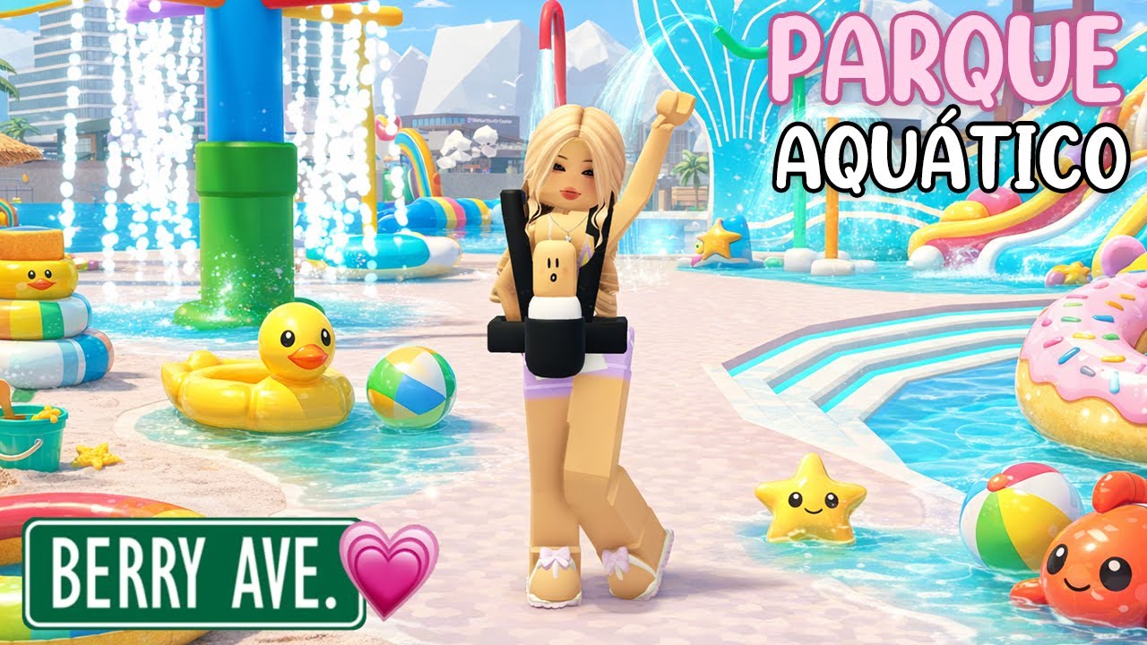 LEVEI O MEU FILHO PRO PARQUE AQUÁTICO em BERRY AVENUE!! ❤👩‍👦