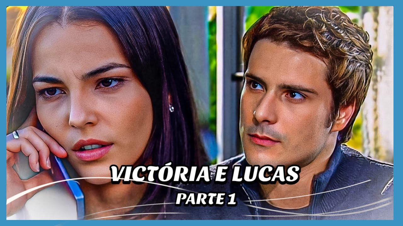 A HISTÓRIA DE VICTÓRIA E LUCAS- PARTE 1