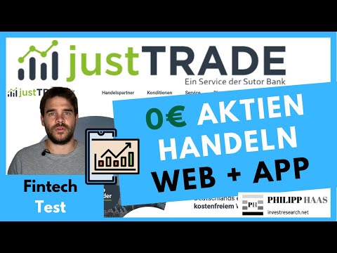 Justtrade - 0 Euro Web/Mobile Broker - Alternative zu Trade Republic? Meinung, Test+Erfahrung