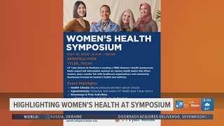 WELLNESS WEDNESDAY: UT Tyler School of Medicine to host Women's Health Symposium