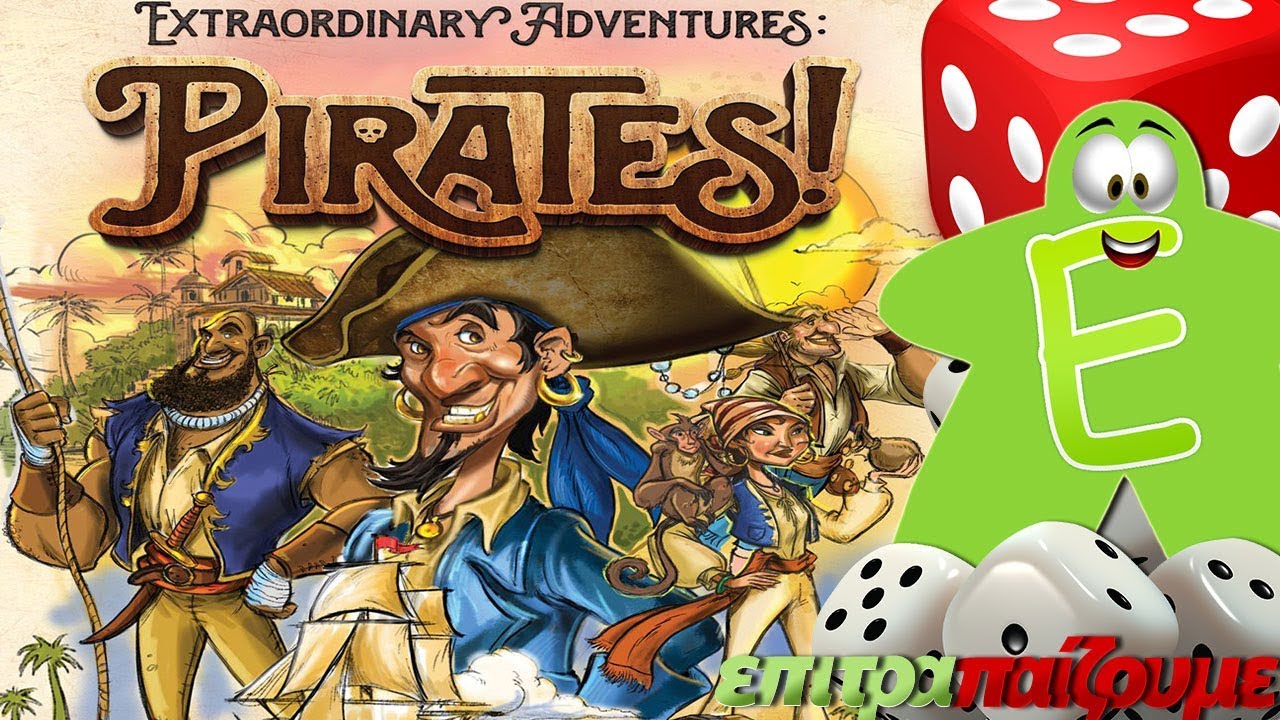 Extraordinary Adventures Pirates - How to Play Video by Epitrapaizoume.gr