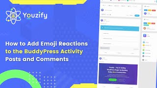 How to Add Emoji Reactions to the BuddyPress Activity Posts and Comments