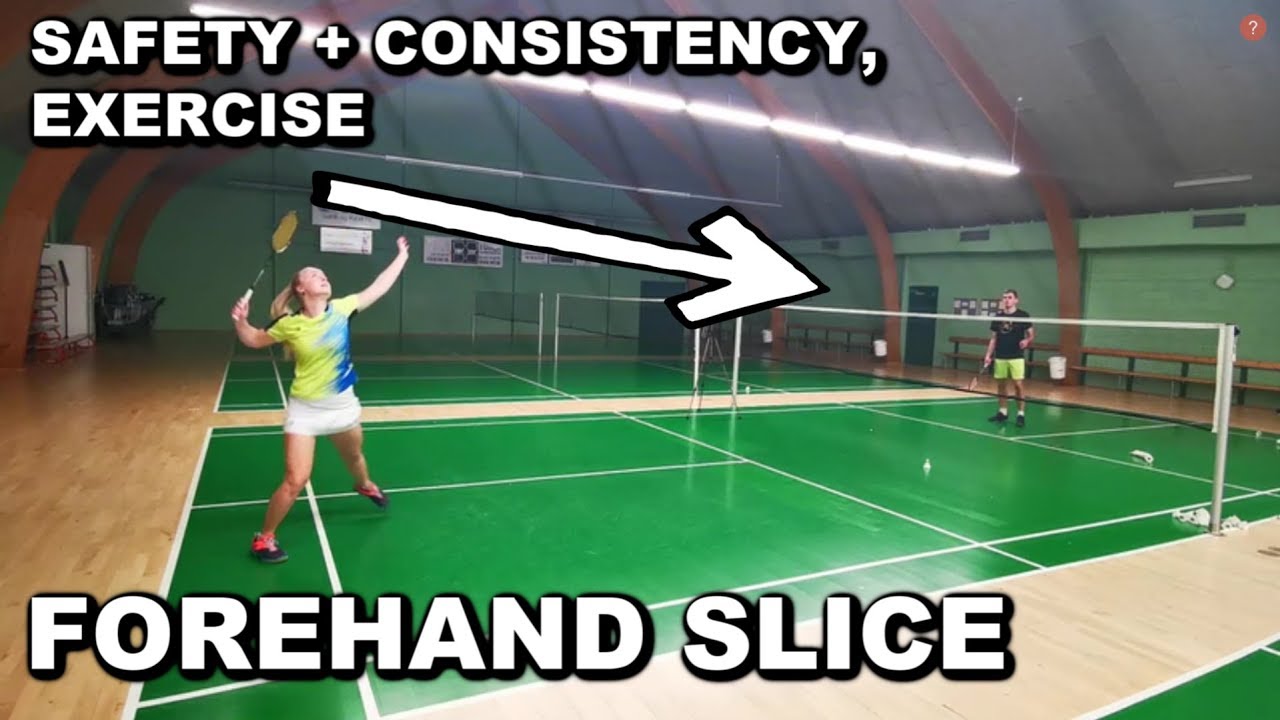 FOREHAND SLICE TO FOREHAND CORNER, SAFETY AND CONSISTENCY - BADMINTON EXERCISE #90