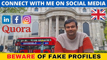 How to connect 📲 with me on Instagram, Facebook, LinkedIn, Quora? 🇬🇧 l Beware of Fake Profiles l