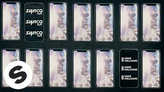 Mike Williams \u0026 SWACQ   You're The Future Remix