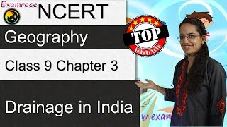 NCERT Class 9 Geography Chapter 3: Drainage in India -Examrace | English | CBSE