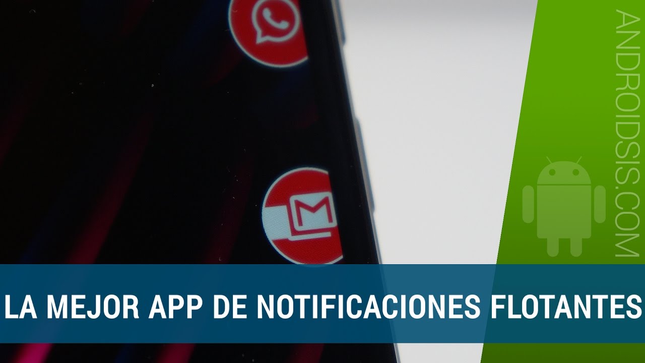 La mejor aplicación de notificaciones flotantes estilo Chat Heads