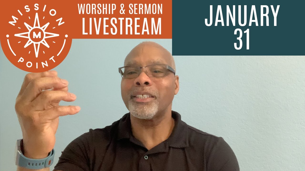 Mission Point Christian Church | January 31