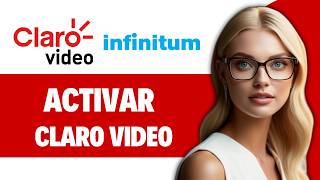 Cómo ACTIVAR Claro Video incluido en mi plan Infinitum RÁPIDO Y FÁCIL