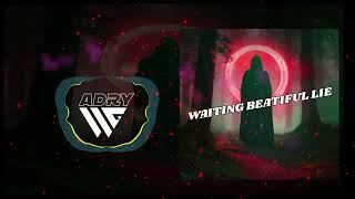 Waiting Beautiful Lie Mashup bass Line Bounceedit  Adry Wg
