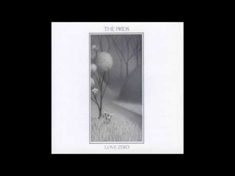 The Prids - Love Zero