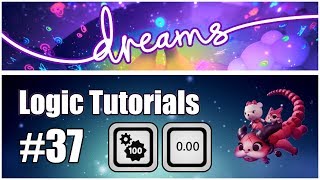 Famous Tutorial #37 - SCOREBOARDS AND SCORES - Dreams PS4 Logic Profile