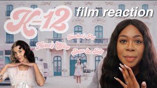 K-12 FILM  MELANIE MARTINEZ REACTION! (so so good)