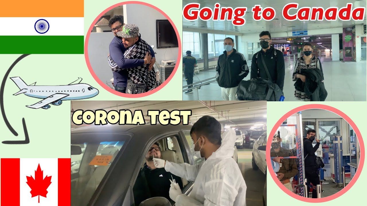 India to Canada🇨🇦|Emotional vlog|New lifestyle|Direct Flight|Corona Test at Airport|Patandar|