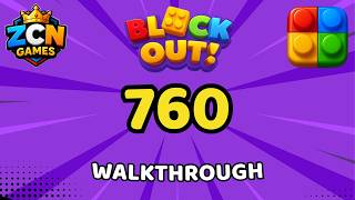 Block Out Level 760 Walkthrough | Full Solution