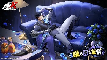 【P5X】芦谷 真咲(CV.前内 孝文)　イメージムービー|『P5X』怪ドル劇場