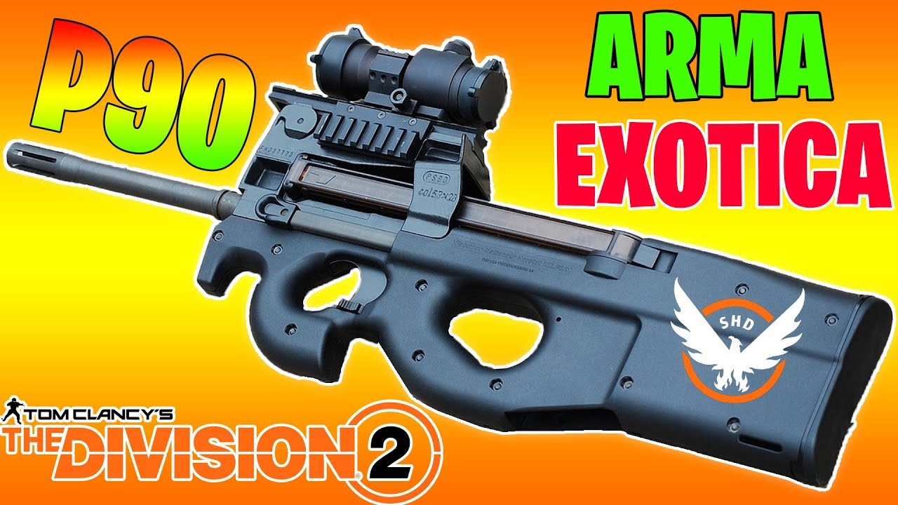 NUEVA ARMA EXOTICA!! P90 CHARLATAN - THE DIVISION 2