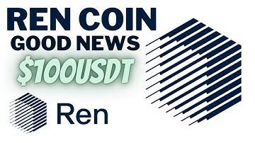 What Is Ren -? Ren Coin Price $100 USDT | Price Predict 2022