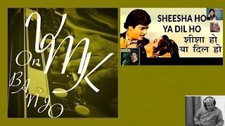 Sheesha Ho Ya Dil Ho Hindi Instrumental Karaoke Cover On Banjo Bulbul Tarang