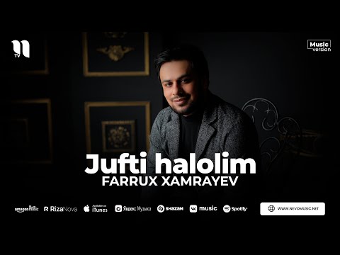 Farrux Xamrayev — Jufti halolim (audio 2023)