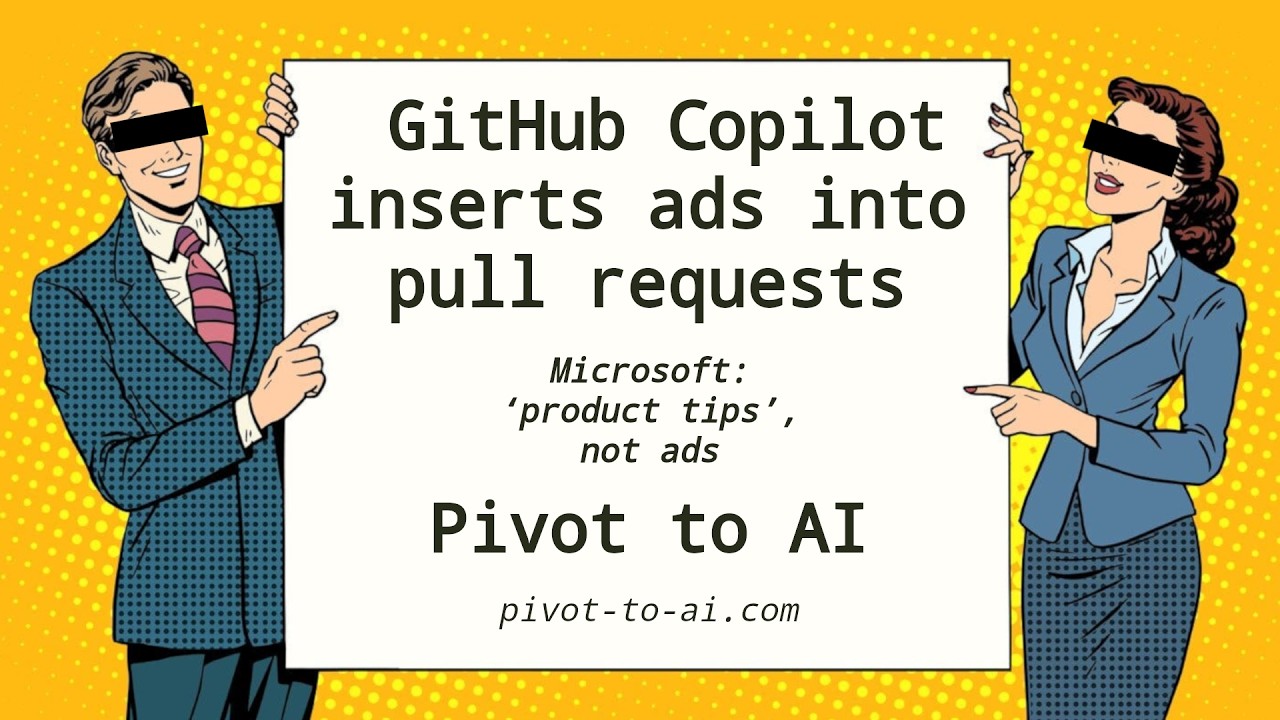 GitHub Copilot puts ads into pull requests - YouTube